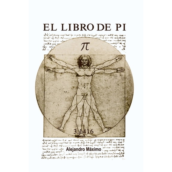 El libro de Pi: 3.1416, (Paperback)