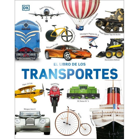 El libro de los transportes (Cars, Trains, Ships, and Planes) (Hardcover)