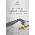thumbnail image 1 of El libro de sudokus canallas para la mujer alfa Con más de 300 rompecabezas muy fáciles (Paperback), 1 of 1
