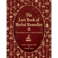 The Lost Book of Herbal Remedies，The Natural Healer's Guide to Plants