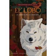 El lobo La fuerza de la manada, Paperback