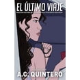 thumbnail image 1 of El Último Viaje (Paperback), 1 of 1