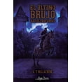 thumbnail image 1 of El último brujo (Paperback), 1 of 1