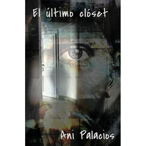 El último clóset (Paperback)