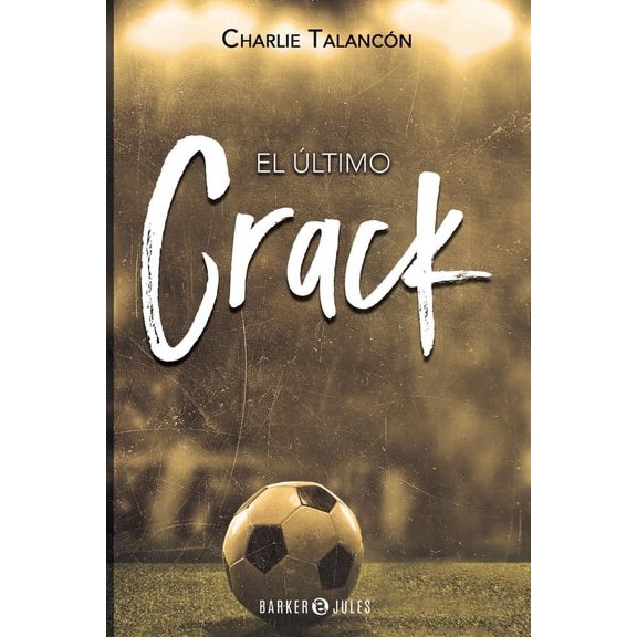 El ltimo crack, (Paperback)