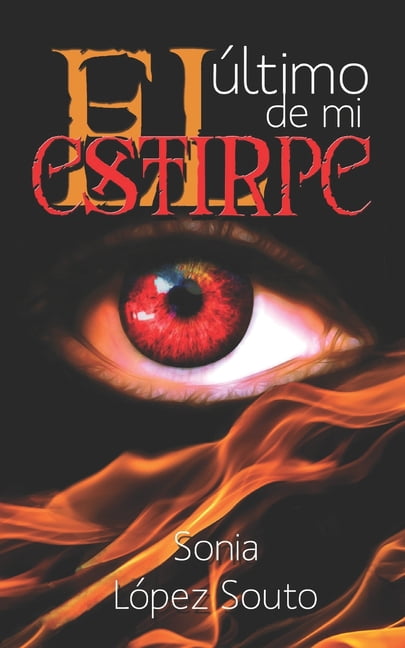El último de mi estirpe (Paperback)