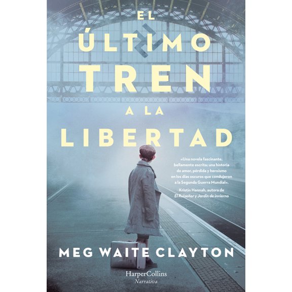 El ltimo Tren a la Libertad (the Last Train to London), (Paperback)