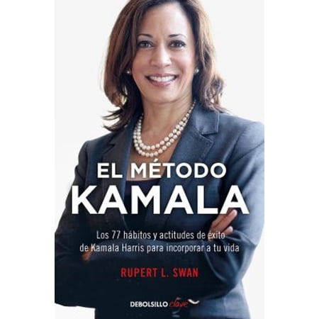 Pre-Owned El Método Kamala Harris / The Kamala Method (Paperback) by Rupert L Swam