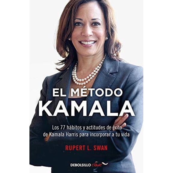 Pre-Owned El Método Kamala Harris / The Kamala Method (Paperback) by Rupert L Swam
