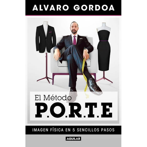 El m?todo P.O.R.T.E/ The P.O.R.T.E Method