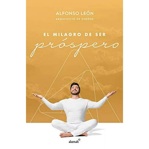 Pre-Owned El milagro de ser próspero Paperback