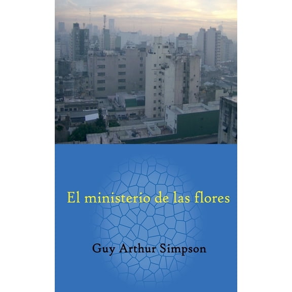 El ministerio de las flores, (Paperback)