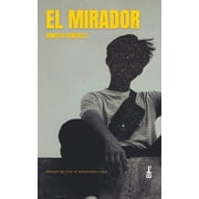 El mirador, Paperback