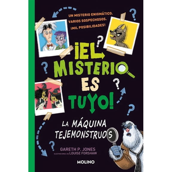 El misterio es tuyo!: La mquina tejemonstruos / Solve Your Own Mystery: The Monster Maker (Series #1) (Hardcover)