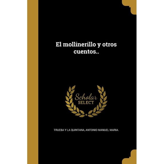 El mollinerillo y otros cuentos.. (Paperback)