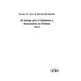 thumbnail image 1 of El monge gris ó Catalanes y Araconeses en Oriente (Hardcover), 1 of 1