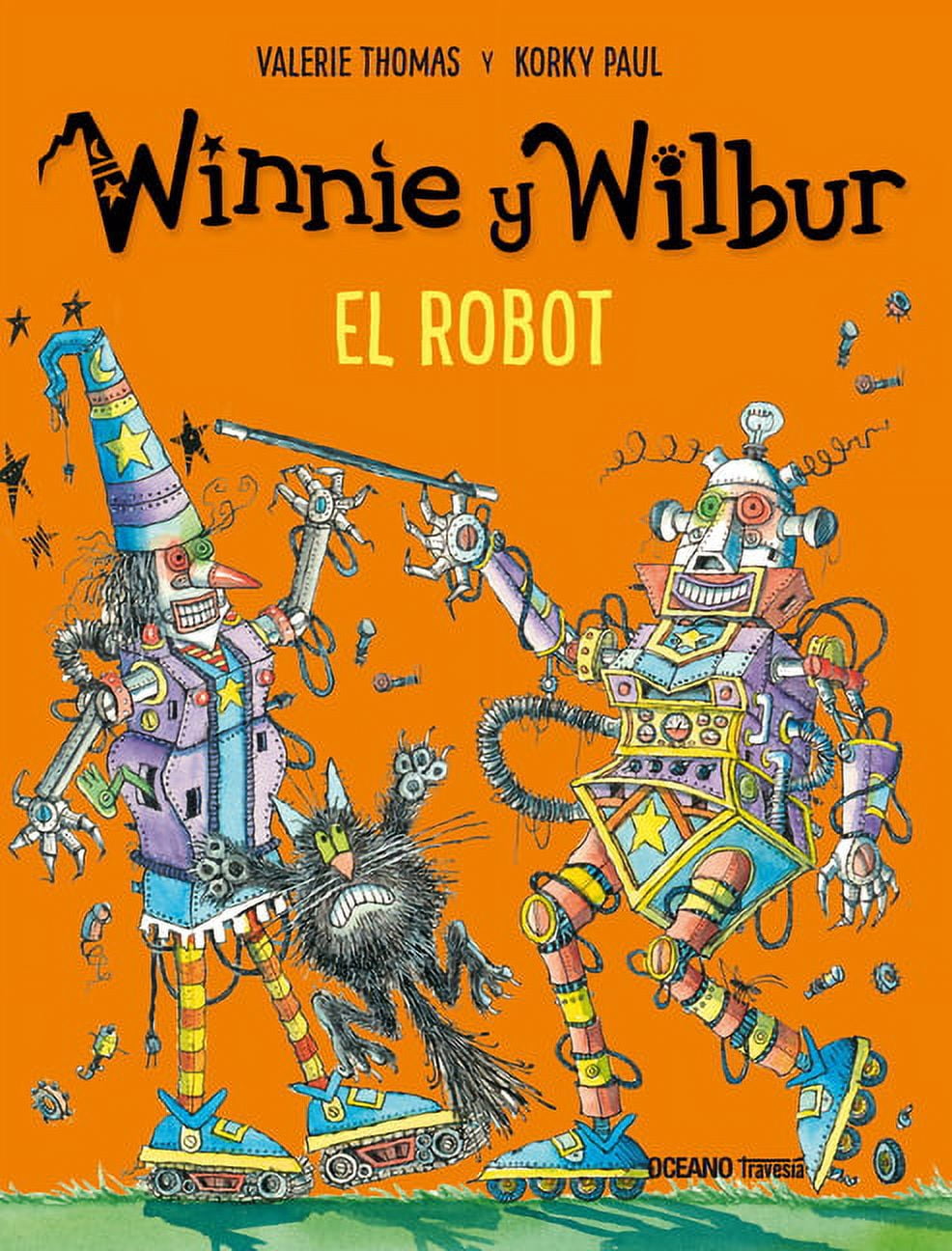 El mundo de Winnie: Winnie y Wilbur. El robot (Nueva edición ...