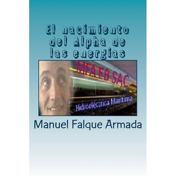 El Nacimiento del Alpha de Las Energias