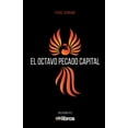 thumbnail image 1 of El octavo pecado capital (Paperback), 1 of 1