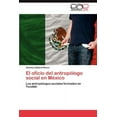 thumbnail image 1 of El oficio del antropólogo social en México (Paperback), 1 of 1