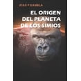 thumbnail image 1 of El origen del planeta de los simios, (Paperback), 1 of 1