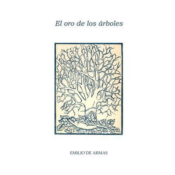 El oro de los ?rboles Paperback