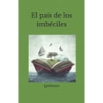 thumbnail image 1 of El país de los imbéciles, (Paperback), 1 of 1