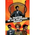 thumbnail image 1 of El partido de las panteras negras/ The Black Panther Party : Una Historia Gr?fica/ a Graphic Novel History, 1 of 1