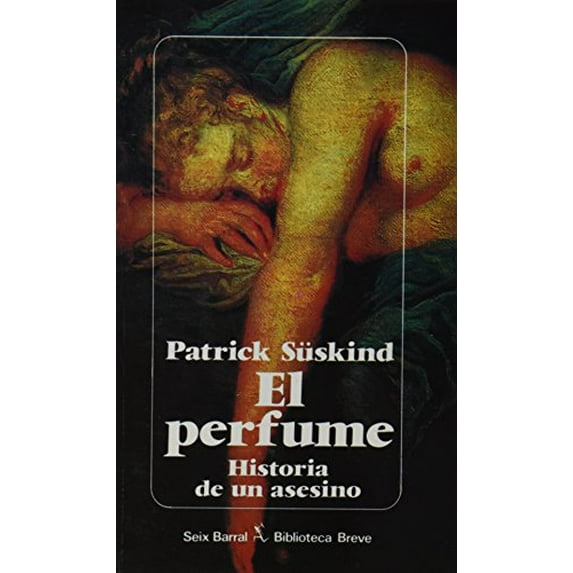 Pre-Owned El perfume: Historia de un asesino (Spanish Edition) (Paperback) 968600517X 9789686005172