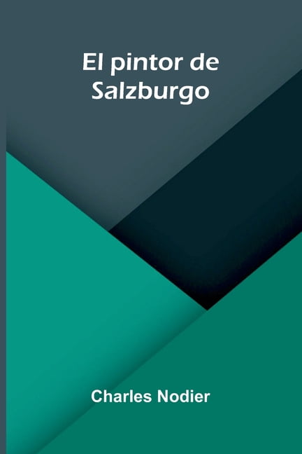 El pintor de Salzburgo, (Paperback)