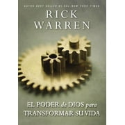 RICK WARREN El poder de Dios para transformar su vida / The Power of God to Transform Your Life