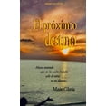 thumbnail image 1 of El próximo destino (Paperback) by Maite Glaría, 1 of 1