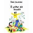 thumbnail image 1 of El primer dia d'escola, (Paperback), 1 of 1
