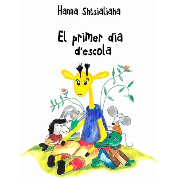 El primer dia d'escola, (Paperback)