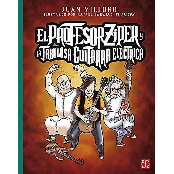 Pre-Owned El profesor Zíper y la fabulosa guitarra eléctrica/ Professor Zipper and the fabulous electric guitar Paperback
