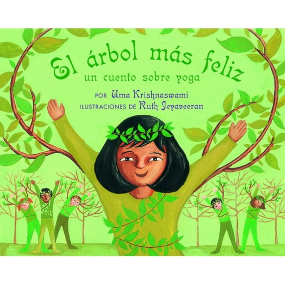 El Árbol Más Feliz: Un Cuento Sobre Yoga (Paperback)