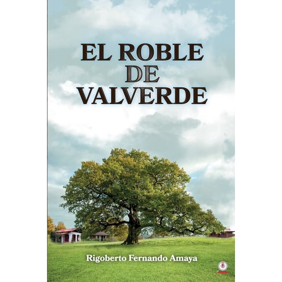 El roble de Valverde, (Paperback)