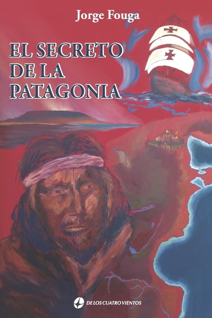 El secreto de la patagonia (Paperback)