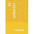 thumbnail image 1 of El seductor (Paperback), 1 of 1