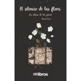 thumbnail image 1 of El silencio de las flores (Paperback), 1 of 1