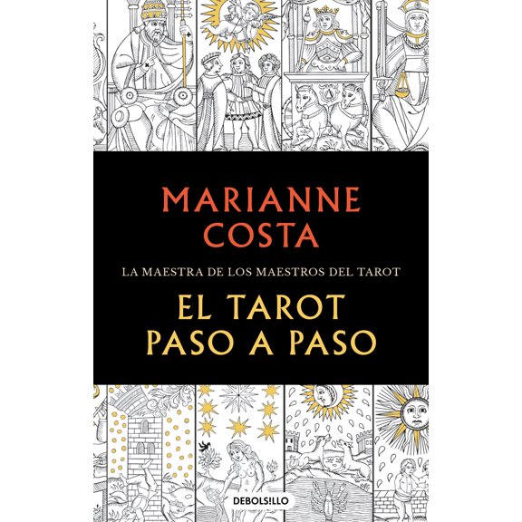 El tarot paso a paso / The Tarot Step by Step. The Master of Tarot Teachers (Paperback)