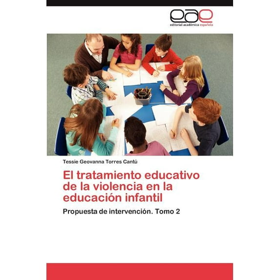 El tratamiento educativo de la violencia en la educación infantil (Paperback)