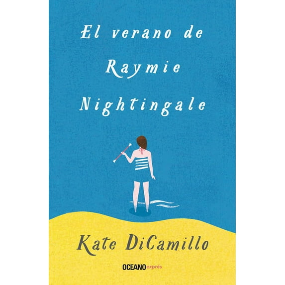 El verano de Raymie Nightingale (Paperback)