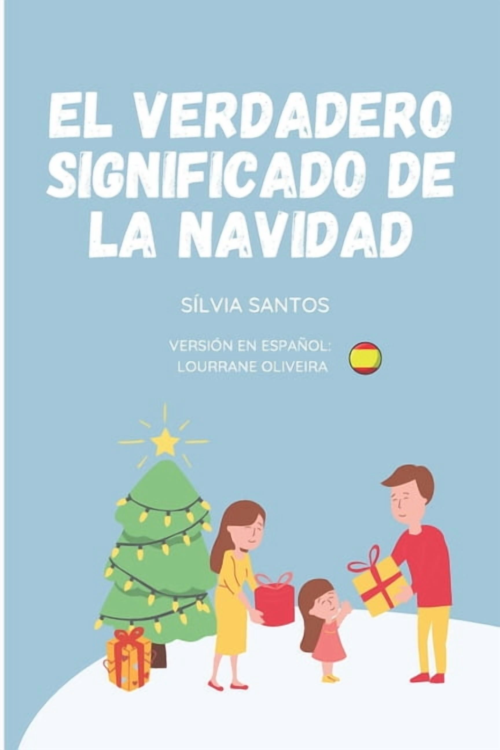El verdadero significado de la Navidad, (Paperback)
