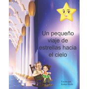 El viaje de una peque a estrella al cielo, Paperback