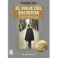 thumbnail image 1 of El viaje del escritor - Rústica (20 aniversario) : Las estructuras míticas para escritores, guionistas, dramaturgos y novelistas (Paperback), 1 of 1