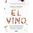 thumbnail image 1 of El vino : Un viaje irreverente por la subcultura de sommeliers, enólogos y bebedores (Paperback), 1 of 1