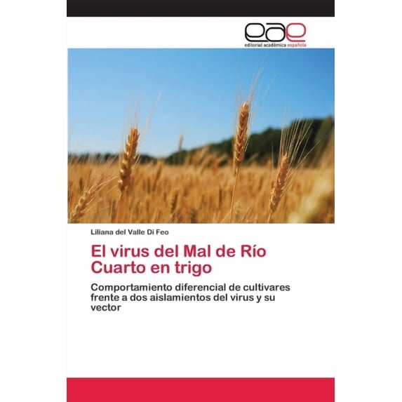 El virus del Mal de Río Cuarto en trigo (Paperback)