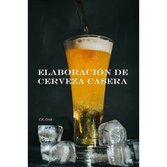 Elaboracin de cerveza en casa
