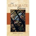thumbnail image 1 of The Elaborate Game, (Paperback), 1 of 1